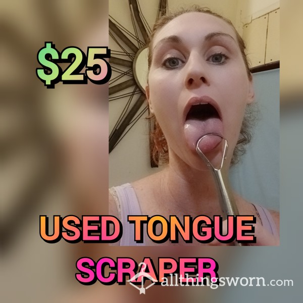 USED TONGUE SCRAPER