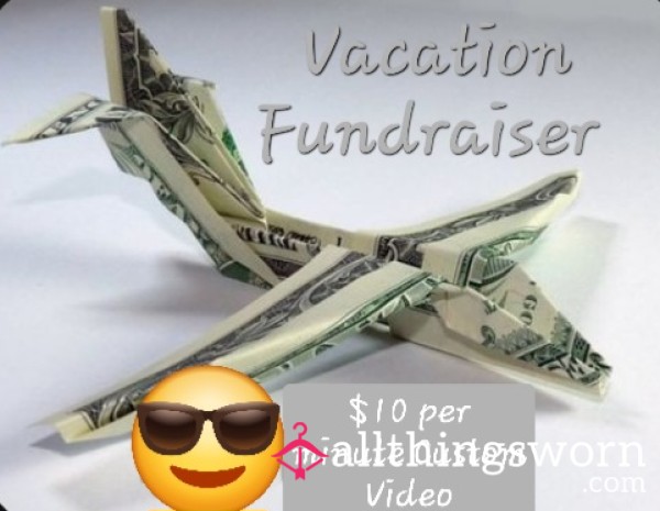 Vacation Fundraiser