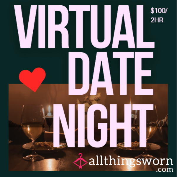 💖Virtual Date Night(2hours Session)💖