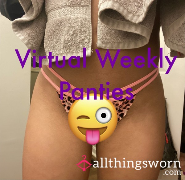 Virtual Weekly Panties