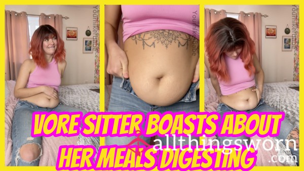 Vore Sitter Boasts About Her Meals Digesting