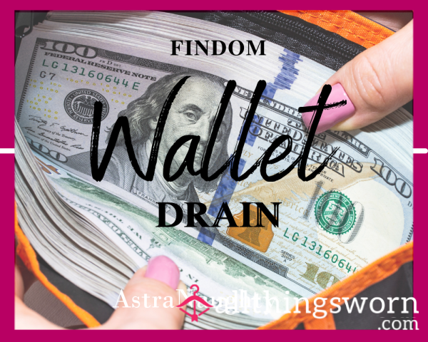 Wallet Drain ~ Findom Domination, Be My Human ATM