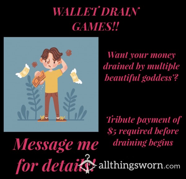 WALLET DRAIN GAMES