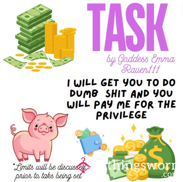 Want A Task?