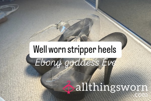 WELL-WORN Stripper Heels From Ebony Goddess Eve 👠