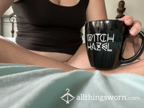 Witch Pu**y In The Morning