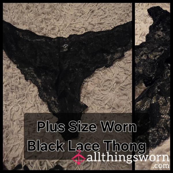 Worn Plus Size Black Lace Thong - INTRODUCTORY PRICE