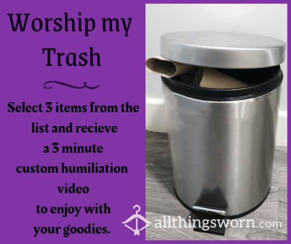 WORSHIP MY TRASH