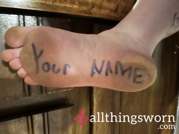 Write Your Name On My Feet