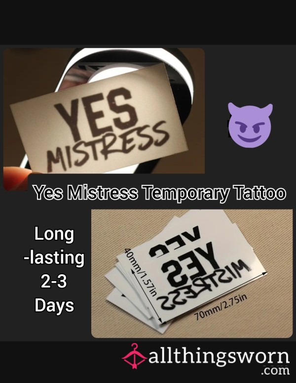 Yes MISTRESS Tattoo TAG