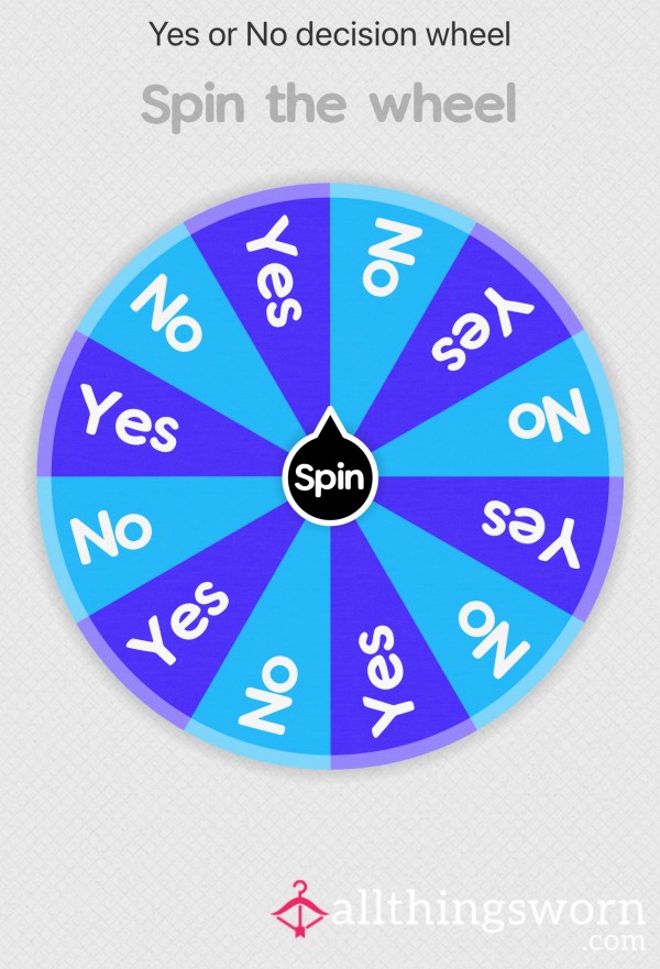 Yes Or No? Spin The Wheel