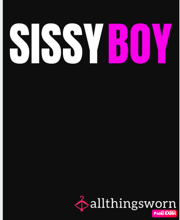 Sissyb**chboy